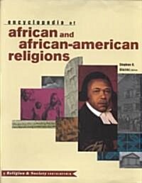 Encyclopedia of African and African-American Religions (Hardcover)