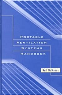 Portable Ventilation Systems Handbook (Hardcover)