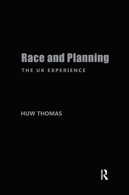 Race & Planning:Uk Experience (Hardcover)