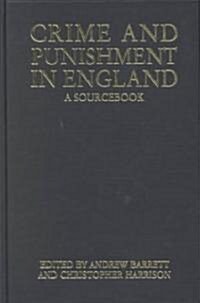 Crime and Punishment in England : A Sourcebook (Hardcover)