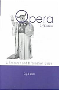 Opera: A Research and Information Guide (Hardcover, 2)