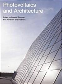 Photovoltaics and Architecture (Paperback)