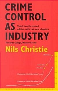 Crime Control as Industry : Towards Gulags, Western Style? (Paperback, 3 Rev ed)