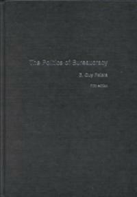 The politics of bureaucracy 5th ed