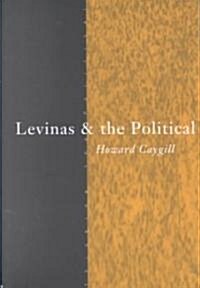 Levinas and the Political (Paperback)