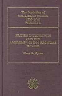 British Investments and the American Mining Frontier 1860–1901 V2 (Hardcover)