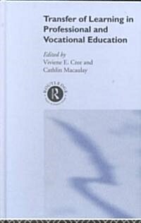 Transfer of Learning in Professional and Vocational Education : Handbook for Social Work Trainers (Hardcover)