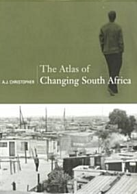 Atlas of Changing South Africa (Paperback, 2 ed)