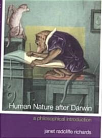Human Nature After Darwin : A Philosophical Introduction (Paperback)