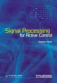 Signal Processing for Active Control (Hardcover)