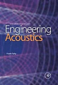 Foundations of Engineering Acoustics (Hardcover)