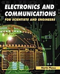 Electronics and Communications for Scientists and Engineers (Hardcover)