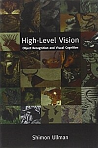 High-Level Vision: Object Recognition and Visual Cognition (Paperback, Revised)