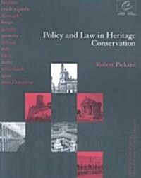 Policy and Law in Heritage Conservation (Paperback)
