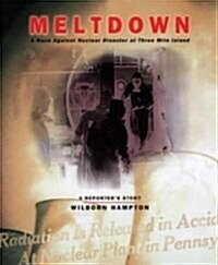 Meltdown (School & Library, 1st)