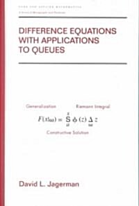 Difference Equations with Applications to Queues (Hardcover)