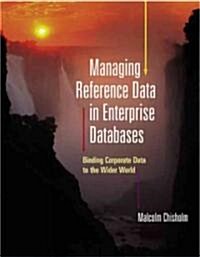 Managing Reference Data in Enterprise Databases (Hardcover)