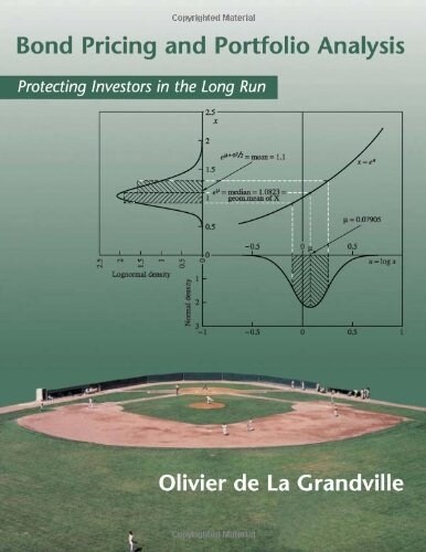 Bond Pricing and Portfolio Analysis: Protecting Investors in the Long Run (Hardcover)