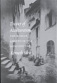 Theater of Acculturation (Hardcover)