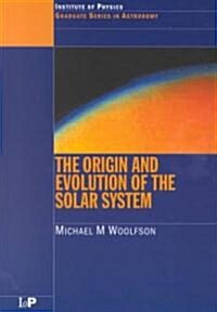 The Origin and Evolution of the Solar System (Hardcover)