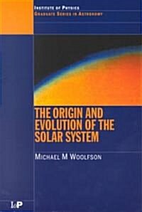 The Origin and Evolution of the Solar System (Paperback)