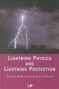 Lightning Physics and Lightning Protection (Hardcover)