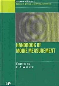 Handbook of Moire Measurement (Hardcover)