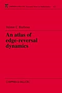 An Atlas of Edge-Reversal Dynamics (Paperback)