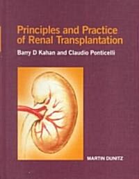 Principles and Practice of Renal Transplantation (Hardcover)