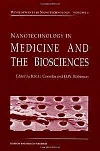 Nanotechnology in Medicine & the Bioscience (Hardcover)