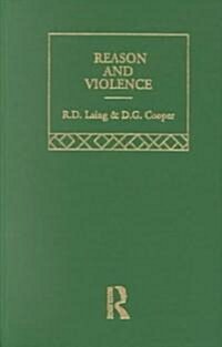 Reason and Violence: Selected Works R D Laing Vol 3 (Hardcover)