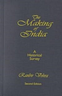 The Making of India: A Historical Survey (Hardcover, 2)
