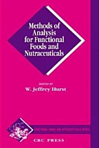 [중고] Methods of Analysis for Functional Foods and Nutraceuticals (Hardcover)