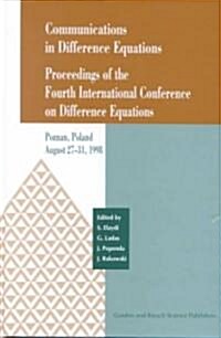 Communications in Difference Equations : Proceedings of the Fourth International Conference on Difference Equations (Hardcover)