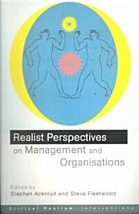 Realist Perspectives on Management and Organisations (Paperback)