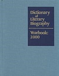 Dictionary of Literary Biography Yearbook: 2000 (Hardcover, 2000)