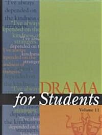 Drama for Students: Presenting Analysis, Context, and Criticism on Commonly Studied Dramas (Hardcover)