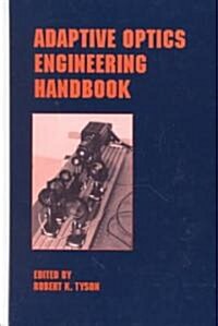 Adaptive Optics Engineering Handbook (Hardcover)