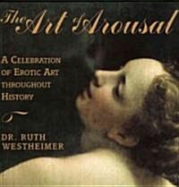 The Art of Arousal (Paperback)