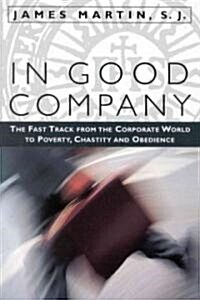 In Good Company (Paperback)