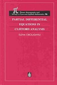 Partial Differential Equations in Clifford Analysis (Hardcover)