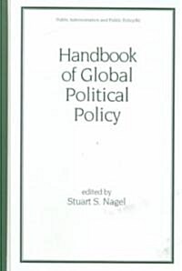 Handbook of Global Political Policy (Hardcover)