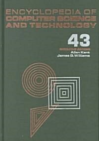 Encyclopedia of Computer Science and Technology, Volume 43 (Hardcover, 28)