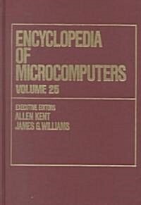 Encyclopedia of Microcomputers: Volume 25 - Supplement 4 (Hardcover)