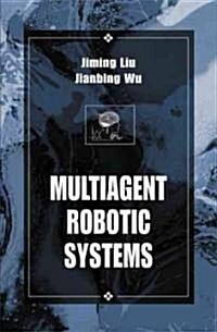 Multiagent Robotic Systems (Hardcover)