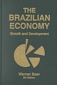 The Brazilian Economy: Growth and Development (Hardcover, 5)