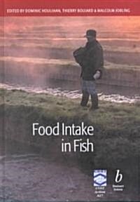 Food Intake in Fish (Hardcover)