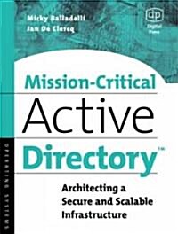 Mission Critical Active Directory (Paperback)