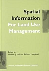 Spatial Information for Land Use Management (Hardcover)