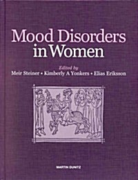 Mood Disorders in Women (Hardcover)